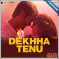 Dekha Tenu Pehli Pehli Baar Ve Mp3
